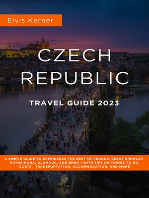 cover image of Czech Republic Travel Guide 2023